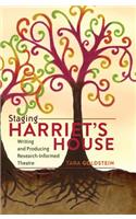 Staging Harriet’s House