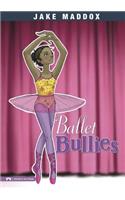 Ballet Bullies