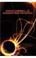 Invaders from the Infinite