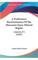 Preliminary Reconnoissance Of The Mancayan-Suyoc Mineral Region