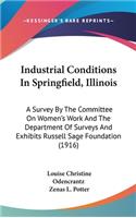 Industrial Conditions in Springfield, Illinois