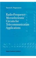 Radio-Frequency Microelectronic Circuits for Telecommunication Applications: (English)
