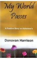 My World Passes: A Positive Story on Alzheimer's(English)