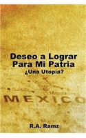 Deseo a Lograr Para Mi Patria