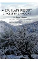 Mesa Flats Resort Circles the Wagons: (English)