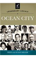 Legendary Locals of Ocean City