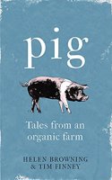 PIG: Tales from an Organic Farm