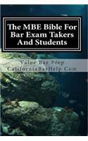 The MBE Bible For Bar Exam Takers And Students