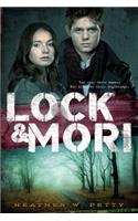 Lock & Mori: (Lock & Mori)