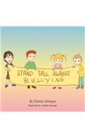 Stand Tall Against Bullying