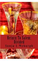 Return To Salem: Divided