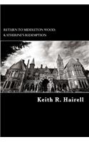Return to Middleton Wood: Katherine's Redemption(English)