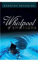 A Whirlpool of Emotions