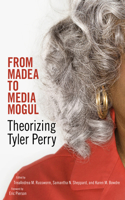 From Madea to Media Mogul