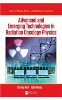 Advanced and Emerging Technologies in Radiation Oncology Physics