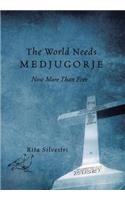 World Needs Medjugorje Now More Than Ever
