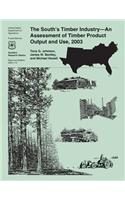 The South's Timber Industry-An Assessment of Timber Product Output and Use, 2003