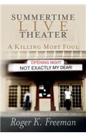 Summertime Live Theater
