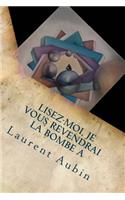 Lisez-moi, je vous revendrai la bombe A