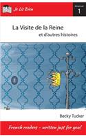 La Visite de la Reine et d'autres histoires