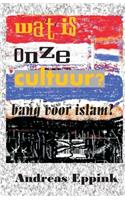 Wat is onze Cultuur?