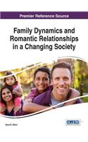 Family Dynamics and Romantic Relationships in a Changing Society