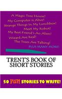 Trent's Book Of Short Stories