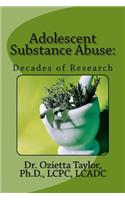 Adolescent Substance Abuse