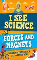 I See Science: Forces and Magnets