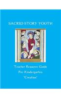 Sacred Story Youth Teacher Resource Guide PreK