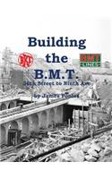 Building the B.M.T.: 36th Street to Ninth Ave(English)