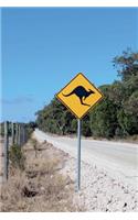 Kangaroo Warning Sign on Road in Australia Journal: 150 Page Lined Notebook/Diary
