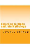 Balarama in Hindu and Jain Mythology
