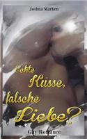 Echte Küsse, falsche Liebe? (Gay Romance)