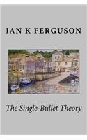 Single Bullet Theory