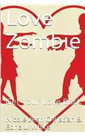 Love Zombie