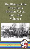 The History of the Thirty-Sixth Division, U.S.A., 1917 - 1919, Vol. 1