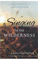 Singing in the WILDERNESS