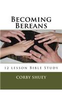 Becoming Bereans Bible Study