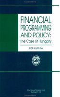 Financial Programming and Policy  The Case of Hungary