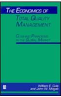 The Economics of Total Quality Management: Clashing Paradigms in the Global Market