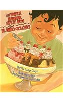 The Triple Banana Split Boy/El Nino Goloso