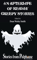 Afterlife of Really Creepy Stories