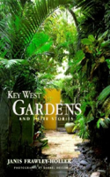 KEY WEST GARDENS AND THEIR STOPB