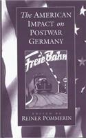 American Impact on Postwar Germany