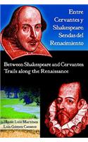 Entre Cervantes y Shakespeare