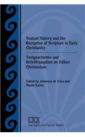 Textual History and the Reception of Scripture in Early Christianity