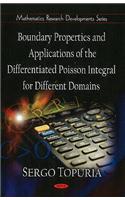 Boundary Properties & Applications of the Differentiated Poisson Integral for Different Domains