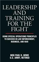 Leadership and Training for the Fight