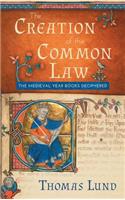The Creation of the Common Law